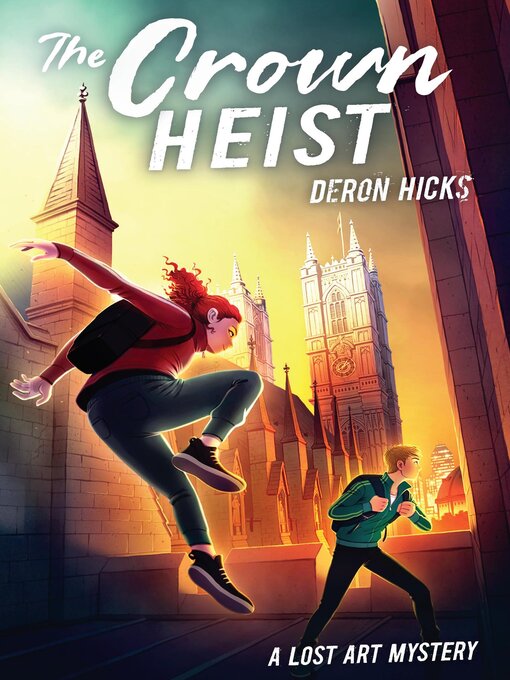 Title details for The Crown Heist by Deron R. Hicks - Available